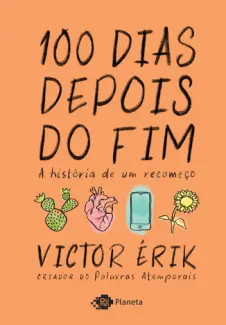 Baixar Livro 100 dias Depois do fim - Victor Erik em ePub PDF Mobi ou Ler Online