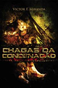 Baixar Chagas da Condenação - Victor F. Miranda ePub PDF Mobi ou Ler Online
