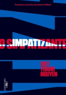 Baixar Livro O Simpatizante - Viet Thanh Nguyen em ePub PDF Mobi ou Ler Online