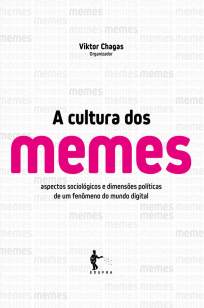 Baixar Livro A Cultura dos Memes - Viktor Chagas em ePub PDF Mobi ou Ler Online