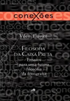 Baixar Livro Filosofia da Caixa Preta - Vilem Flusser em ePub PDF Mobi ou Ler Online