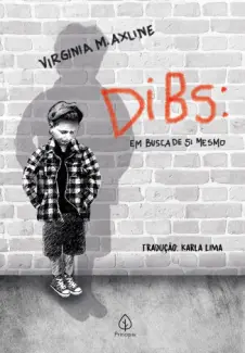 Baixar Livro DIBS em Busca de Si Mesmo - Virginia M. Axline em ePub PDF Mobi ou Ler Online