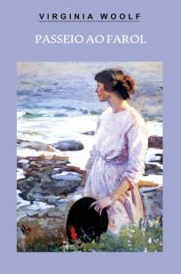 Baixar Passeio Ao Farol - Virginia Woolf ePub PDF Mobi ou Ler Online