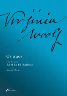 Os Anos  -  Virginia Woolf