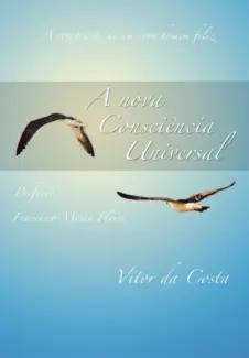 A Nova Consciência Universal - Vitor Rodrigues Da Costa