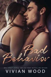 Baixar Livro Bad Behavior - Bad Behavior Vol. 1 - Vivian Wood em ePub PDF Mobi ou Ler Online