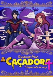 A Caçadora  -  Temporada de Caça - Vivianne Fair