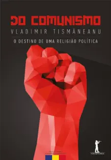 Do Comunismo  -  Vladimir Tismăneanu