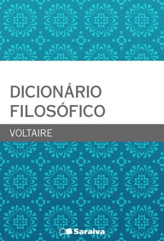 Baixar Dicionário Filosófico - Voltaire ePub PDF Mobi ou Ler Online