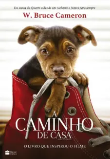 Baixar Livro A Caminho de Casa - W. Bruce Cameron em ePub PDF Mobi ou Ler Online