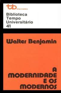 Baixar A Modernidade e Os Modernos - Walter Benjamin ePub PDF Mobi ou Ler Online