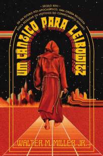 Baixar Livro Um Cântico para Leibowitz - Walter M. Miller Jr. em ePub PDF Mobi ou Ler Online