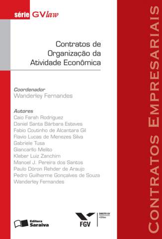 Baixar Contratos de Organização da Atividade Econômica - Série Gvlaw - Wanderley Fernandes ePub PDF Mobi ou Ler Online