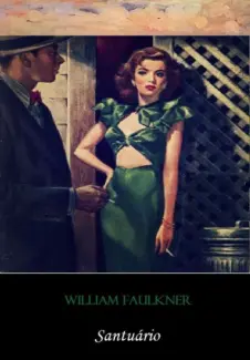 Santuário  -  William Faulkner