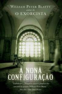 Baixar A Nona Configuração - William Peter Blatty ePub PDF Mobi ou Ler Online