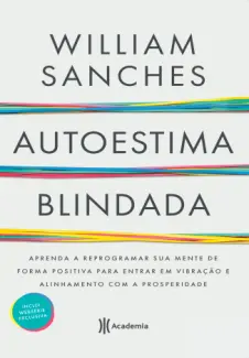 Baixar Livro Autoestima Blindada - William Sanches em ePub PDF Mobi ou Ler Online