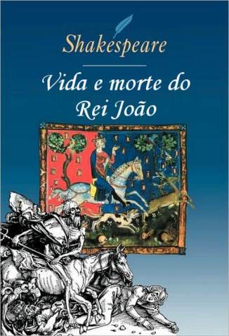 Baixar Vida e Morte do Rei João - William Shakespeare ePub PDF Mobi ou Ler Online