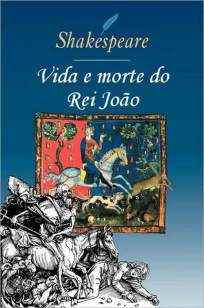 Baixar Vida e Morte do Rei João - William Shakespeare ePub PDF Mobi ou Ler Online