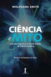 Baixar Livro Ciência e Mito - Wolfgang Smith em ePub PDF Mobi ou Ler Online