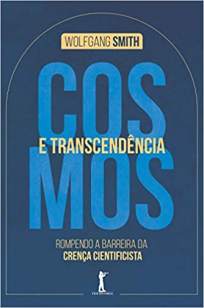 Baixar Livro Cosmos e Transcendência - Wolfgang Smith em ePub PDF Mobi ou Ler Online