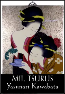Mil Tsurus  -  Yasunari Kawabata