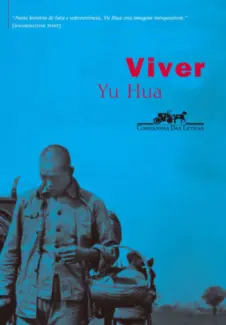 Baixar Livro Viver - Yu Hua em ePub PDF Mobi ou Ler Online