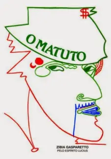 O Matuto  -  Zíbia Gasparetto